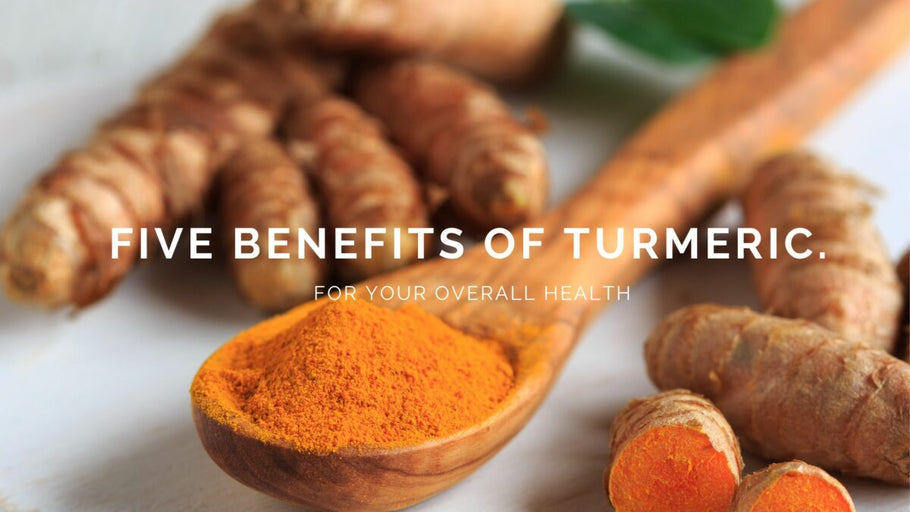Five Key Benefits of Turmeric for your Overall Health